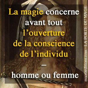 La magie est accessible pour un homme ou une femme 